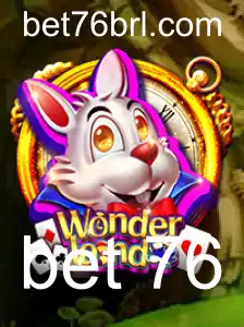 Descubra o Fascinante Jogo Wonderland e as Regras do Bet 76